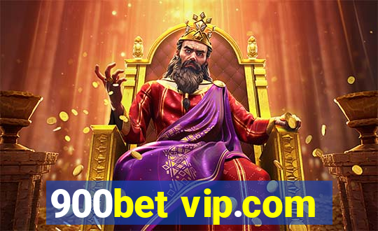 900bet vip.com